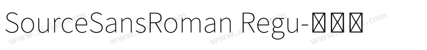 SourceSansRoman Regu字体转换